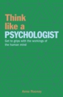 Image for Think Like a Psychologist