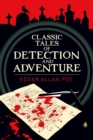 Image for Classic Tales of Detection &amp; Adventure