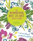 Image for The Affirmations Dot-to-Dot Puzzle Book