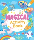 Image for Pocket Fun: Magical Activity Book