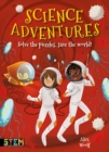 Image for Science Adventures : Solve the Puzzles, Save the World!