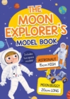 Image for The Moon Explorer&#39;s Model Book
