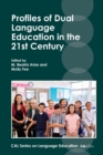 Image for Profiles of Dual Language Education in the 21st Century