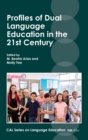 Image for Profiles of dual language education in the 21st century