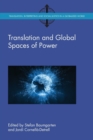 Image for Translation and Global Spaces of Power
