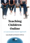 Image for Teaching children online  : a conversation-based approach