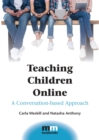 Image for Teaching children online: a conversation-based approach