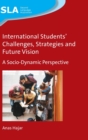 Image for International Students&#39; Challenges, Strategies and Future Vision