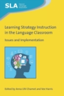 Image for Learning strategy instruction in the language classroom  : issues and implementation