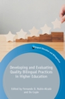 Image for Developing and evaluating quality bilingual practices in higher education