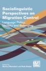 Image for Sociolinguistic Perspectives on Migration Control
