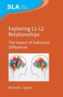 Image for Exploring L1-L2 relationships  : the impact of individual differences