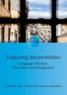 Image for Exploring (Im)mobilities