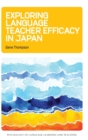 Image for Exploring language teacher efficacy in Japan