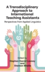 Image for A Transdisciplinary Approach to International Teaching Assistants