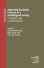 Image for Assessing academic literacy in a multilingual society: transition and transformation : 84