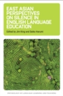 Image for East Asian Perspectives on Silence in English Language Education