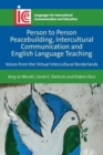 Image for Person to Person Peacebuilding, Intercultural Communication and English Language Teaching