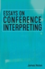 Image for Essays on Conference Interpreting