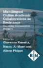 Image for Multilingual Online Academic Collaborations as Resistance