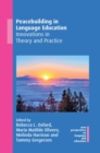Image for Peacebuilding in language education: innovations in theory and practice