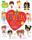 Image for Cutie Fruities and the Fruit of the Spirit