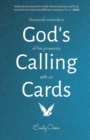 Image for God&#39;s calling cards  : personal reminders of his presence with us