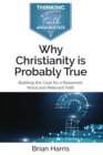 Image for Why Christianity is Probably True