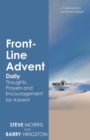 Image for Front-Line Advent : Daily Thoughts, Prayers and Encouragement for Advent