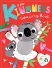 Image for K Is For Kindness Colouring Book