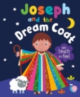 Image for Joseph and the Dream Coat with Touch and Feel