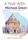 Image for A Year With Michael Green : 365 reflections to challenge and inspire your faith