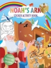 Image for Noah’s Ark Activity Sticker Book : Stickers, puzzles and colouring
