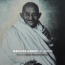 Image for Mahatma Gandhi en Images