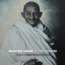 Image for Mahatma Gandhi in Photographs : Foreword by The Gandhi Research Foundation