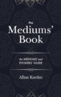 Image for The Mediums&#39; Book