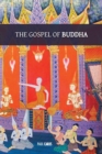 Image for The Gospel of Buddha : with original footnotes and glossary of Buddhist names and terms