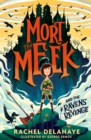 Image for Mort the Meek and the ravens&#39; revenge