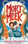 Image for Mort the Meek and the Monstrous Quest