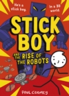 Image for Stick Boy and the Rise of the Robots