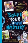 Image for Solve Your Own Mystery: The Missing Magic