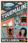 Image for Tourmaline and the Museum of Marvels