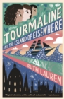Image for Tourmaline and the Island of Elsewhere