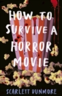 Image for How to Survive a Horror Movie