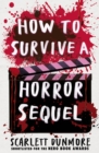 Image for How to survive a horror sequel
