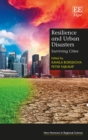 Image for Resilience and urban disasters  : surviving cities