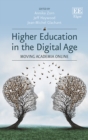 Image for Higher education in the digital age  : moving academia online