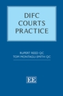 Image for DIFC courts practice  : rules of the DIFC courts 2018