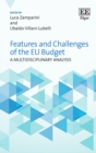Image for Features and challenges of the EU budget  : a multidisciplinary analysis
