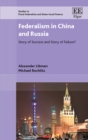 Image for Federalism in China and Russia  : story of success and story of failure?